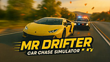 Mr Drifter: Car Chase Simulator