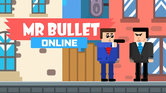 Mr Bullet Online